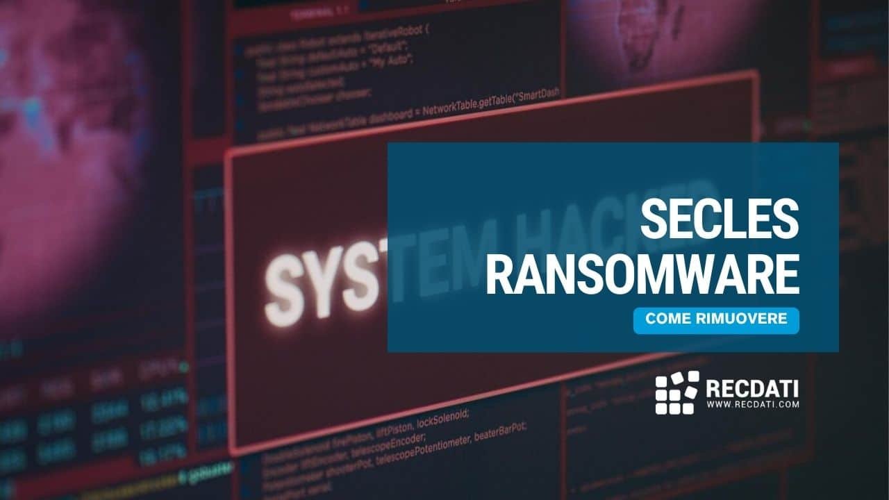 Secles Ransomware: Guida alla Rimozione