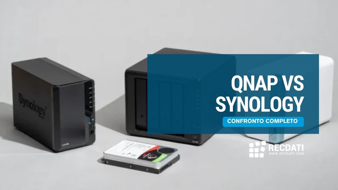 QNAP vs Synology: Confronto Completo tra i due NAS