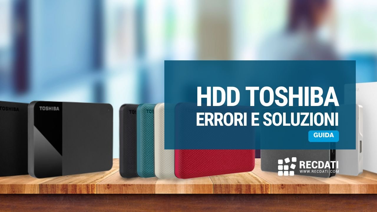 Errori Toshiba: Cosa Significano e Come Risolverli