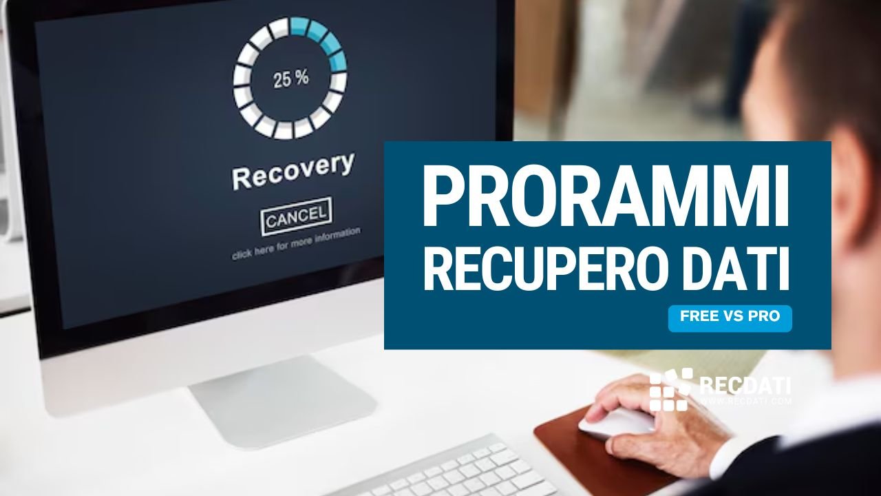 Software di Recupero Dati - Programmi Gratis vs a Pagamento